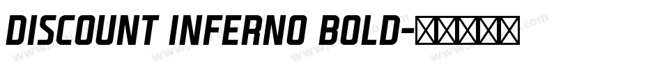 Discount Inferno Bold字体转换